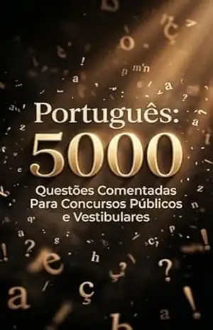 Português: 5000 Questões Comentadas Para Concursos Públicos e Vestibulares – Matheus Henrique