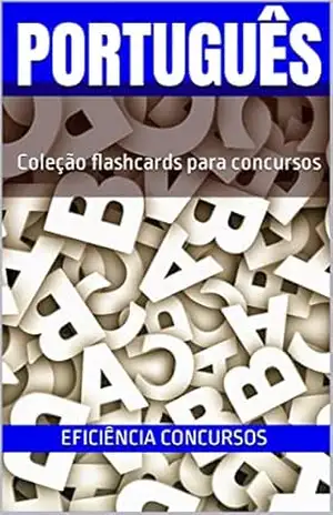 PORTUGUÊS PARA CONCURSOS: COLEÇÃO FLASHCARDS PARA CONCURSOS – RAPHAEL  MARINHO