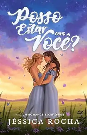 Posso estar Com Você? – Jessica  Rocha
