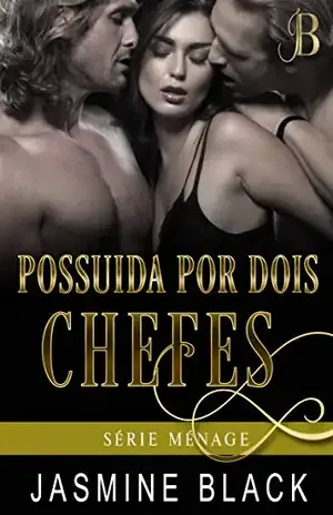 Possuída por Dois Chefes - Jasmine Black