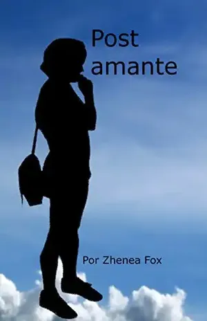 Post amante – Zhenea Fox