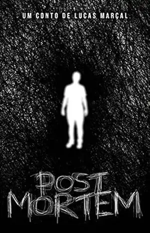 Post Mortem – Lucas Marçal