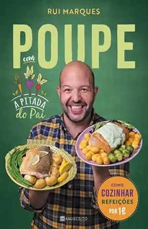 Poupe Com a Pitada do Pai - Rui Marques
