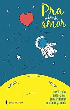 Pra Falar de Amor – Matheus Gaudard