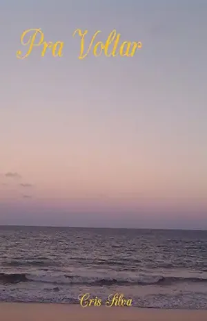 Pra Voltar (SÉRIE NYC Livro 2) - Cris Silva