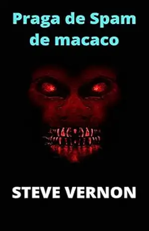 Praga de Spam de macaco – Steve Vernon