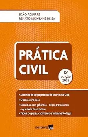 Prática Civil – 15ª Edição 2025 – Renato Montans de Sá