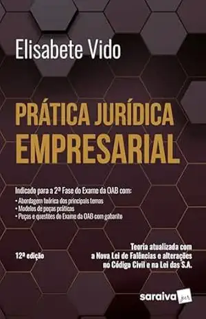 Prática Jurídica Empresarial – 12ª Edição 2025 - Elisabete Vido