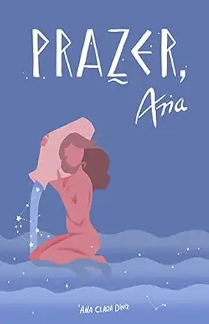 Prazer, Ana – Ana Clara Diniz