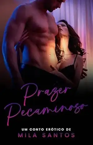 Prazer Pecaminoso – Mila Santos