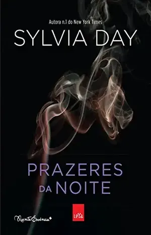 Prazeres da noite - Sylvia Day