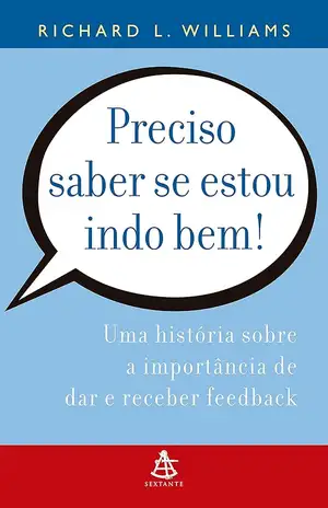 Preciso saber se estou indo bem! – Richard L. Williams