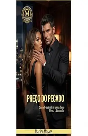 PREÇO DO PECADO: Quando a dívida se torna desejo (Família Marchesi Livro 1) – Marlise Moraes