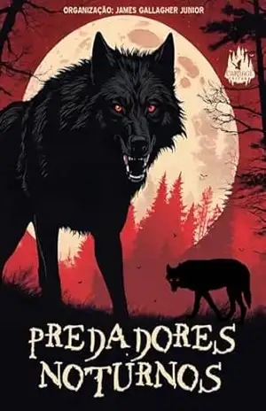 Predadores noturnos – James Gallagher Junior
