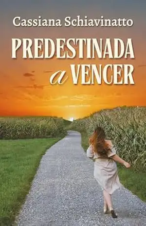Predestinada a vencer – Cassiana Schiavinatto