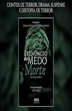 Prenúncio do Medo: Morte - Letícia  P.S