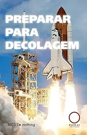 Preparar para decolagem – JRCS I’m nothing