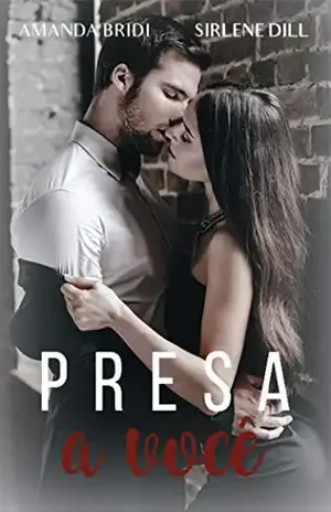 Presa a você - Amanda Bridi