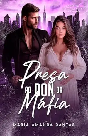 Presa Ao Don da Máfia: (Enfermeira plus size e Mafioso italiano) (Homens obsessivos Livro 3) – Maria Amanda  Dantas