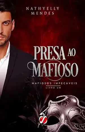 Presa ao Mafioso – Nathyelly Mendes