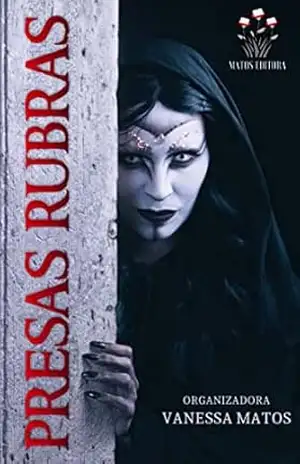 Presas Rubras – Matos Editora