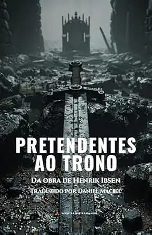 Pretendentes ao Trono – Henrik Ibsen