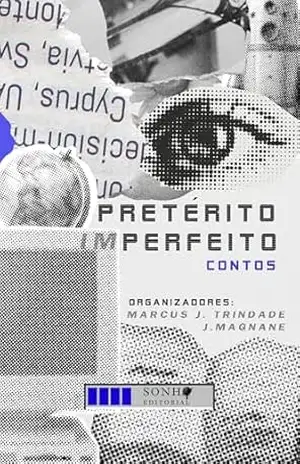 Pretérito Imperfeito – Marcus J. Trindade