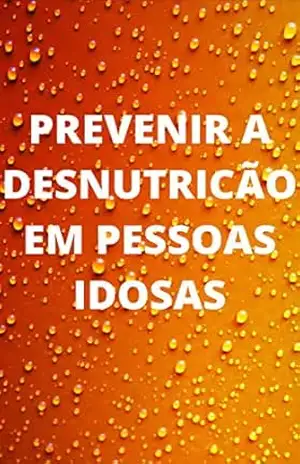 PREVENIR A DESNUTRICÃO EM PESSOAS IDOSAS – Cécile AGUESSE