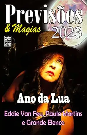Previsões & Magias 2023: Ano da Lua – Eddie  Van Feu