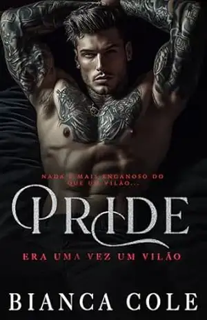 Pride (Era uma vez um vilão) – Bianca Cole