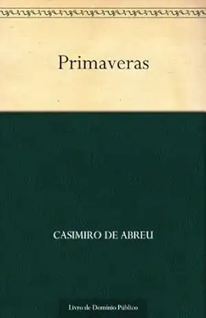 Primaveras – Casimiro de Abreu