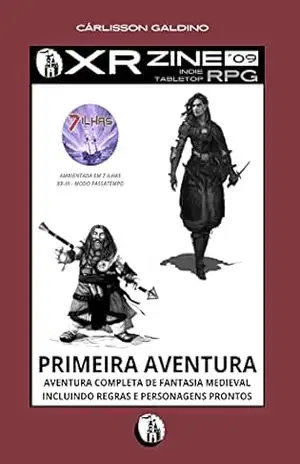 Primeira Aventura: Para RPG, incluindo regras e personagens – Cárlisson Galdino
