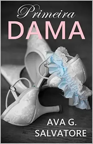 Primeira DAMA (A Lei da Atração Livro 3) – Ava G. Salvatore