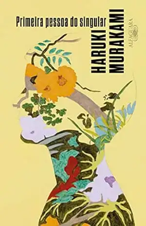 Primeira pessoa do singular – Haruki Murakami