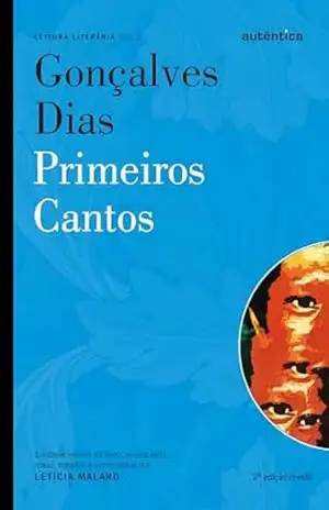 Primeiros Cantos de Gonçalves Dias – Letícia Malard