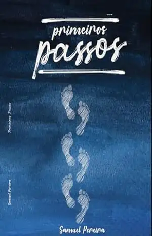 Primeiros Passos – Samuel  Pereira