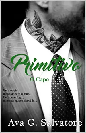 Primitivo (O Capo Livro 2) – Ava G. Salvatore