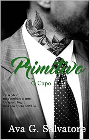 Primitivo (O Capo Livro 2) – Ava G. Salvatore