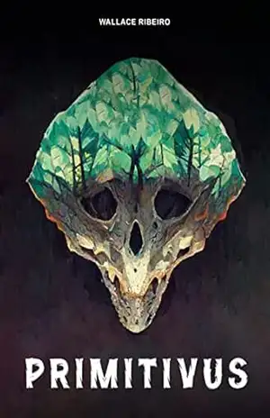 Primitivus: o desconhecido – Wallace Ribeiro Cesário