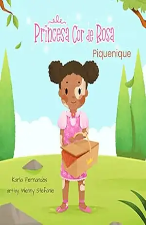 Princesa Cor de Rosa: Piquenique - Karla Fernandes