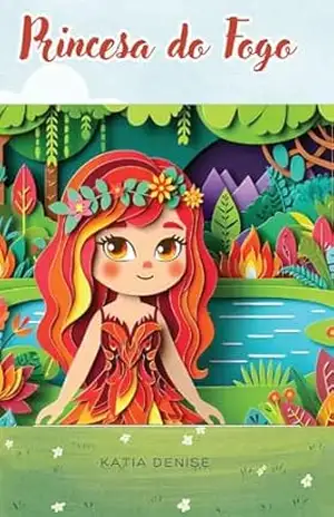 Princesa do Fogo – katia Denise