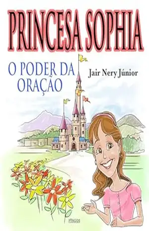 PRINCESA SOPHIA - Jair Nery Júnior