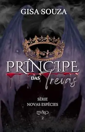 Príncipe das Trevas (Novas Espécies Livro 2) – Gisa Souza