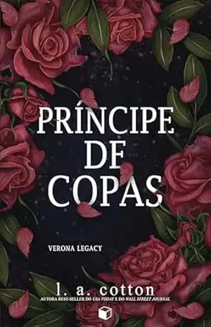 Príncipe de Copas (Verona Legacy Livro 1) – L. A.  Cotton