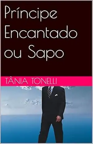 Príncipe Encantado ou Sapo – Tânia Tonelli