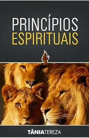 Princípios Espirituais - Tânia Tereza Medeiros de Carvalho