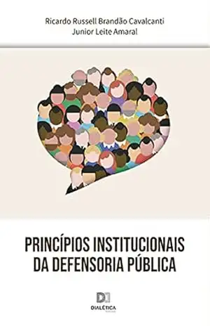 Princípios Institucionais da Defensoria Pública - Junior Leite Amaral