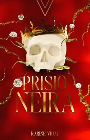 PRISIONEIRA – Karine Vidal