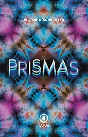 Prismas – Victoria Schechter