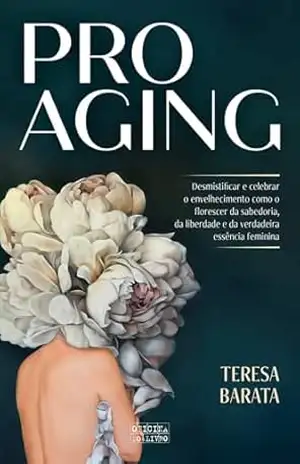 Pro Aging – Teresa Barata